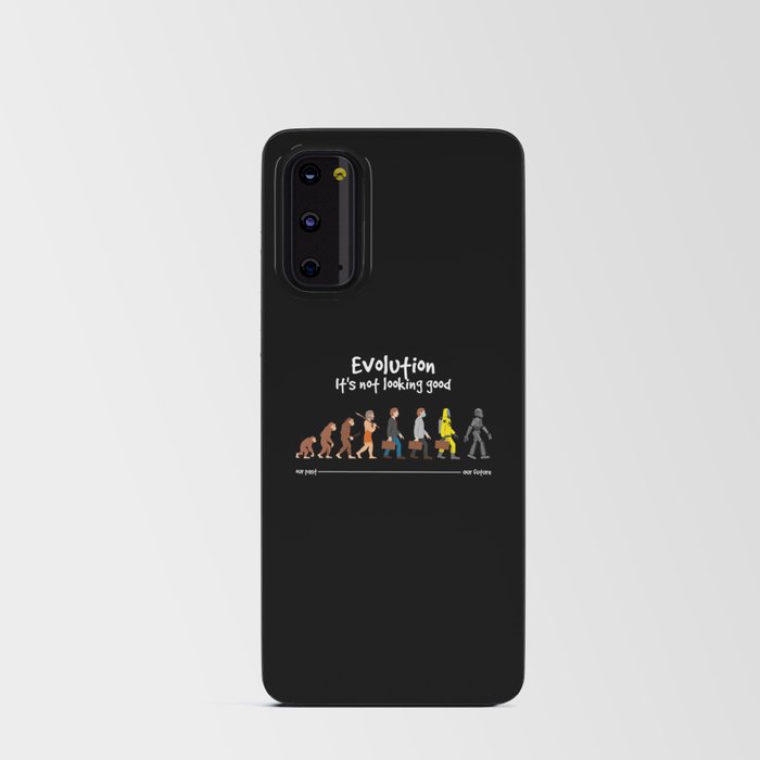 Evolution - it's not looking good Android Card Case