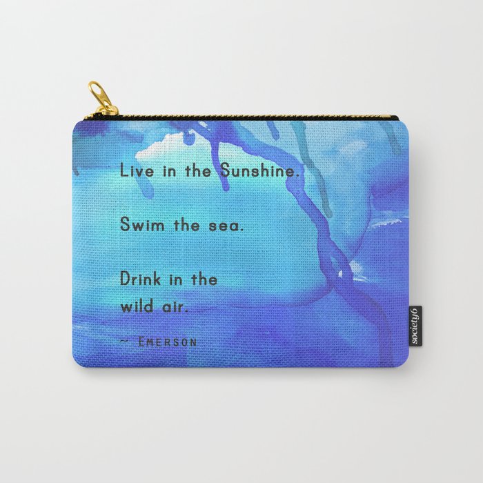 Live in the Sunshine - nature environment quote watercolor abstract Carry-All Pouch