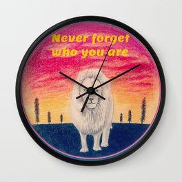 Never forget who you are Wall Clock