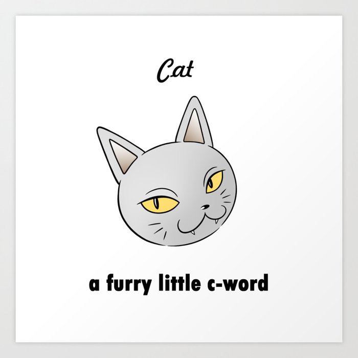 Furry little CWord Art Print by FizzyVee Society6