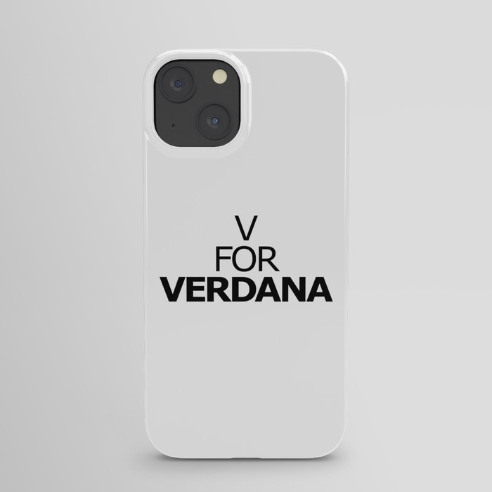 V FOR VERDANA iPhone Case
