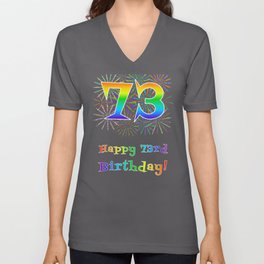 [ Thumbnail: 73rd Birthday - Fun Rainbow Spectrum Gradient Pattern Text, Bursting Fireworks Inspired Background V Neck T Shirt V-Neck T-Shirt ]