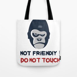 Not Friendly Do Not Touch! Grumpy Gorilla Face Drawing Tote Bag