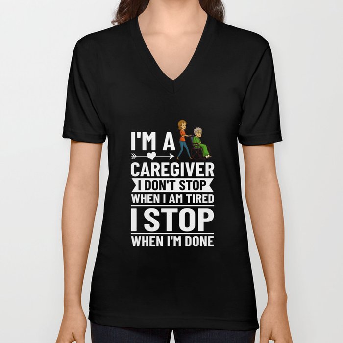 Caregiver Quotes Elderly Caregiving Care Worker V Neck T Shirt