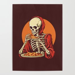 Skeleton Eating Pizza Poster