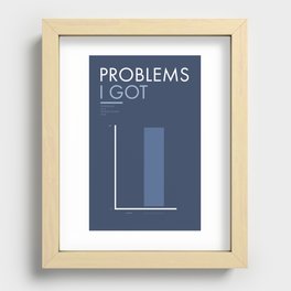 99 Problems Recessed Framed Print