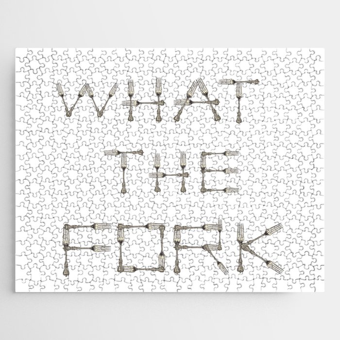 WHAT THE FORK design using fork images to create letters  Jigsaw Puzzle