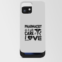 Pharmacy Pharmacist Do It With Care Pharmacists iPhone Card Case