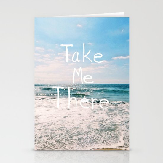 Take Me There... Stationery Cards