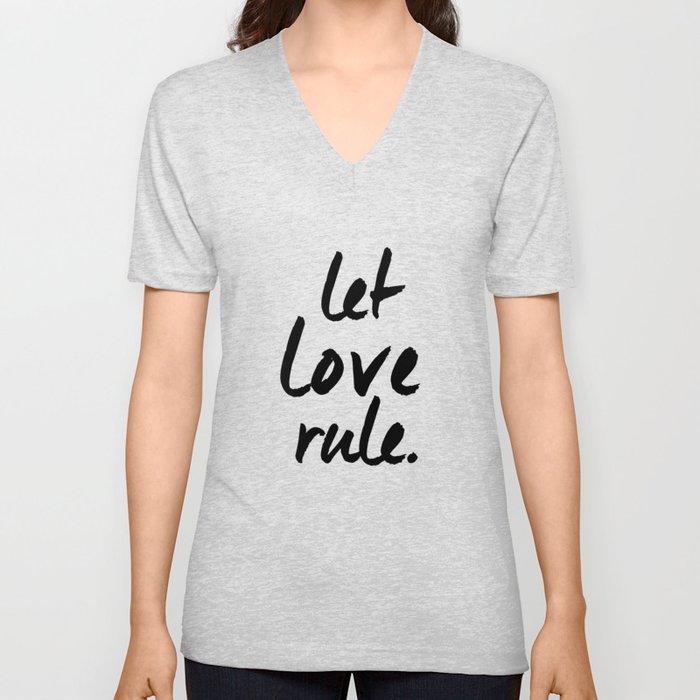 Let Love Rule Print V Neck T Shirt