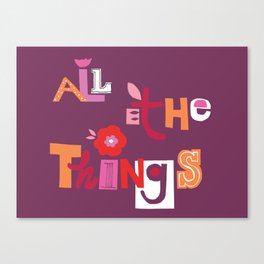 All The Things, purple bkd Canvas Print