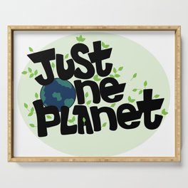 Just one Planet in lettering style. Climate change Serving Tray