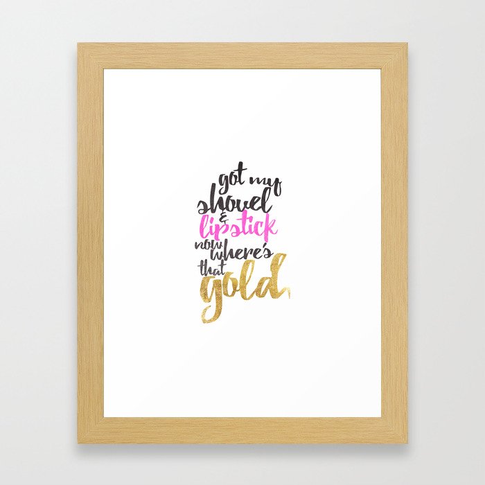 Girly Pink Gold Black Gold Digger Typography Framed Art Print
