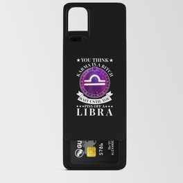 Libra zodiac Sign Gift with funny Quote Libra Android Card Case