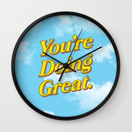 You Are Doing Great: Sky Edition Wall Clock