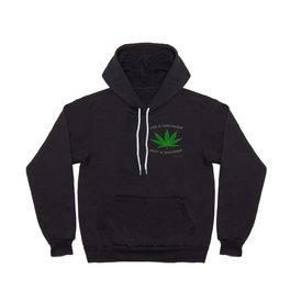 Marijuana Dispensary Legal Weed Hoody