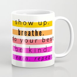 Quote Coffee Mugs Society6