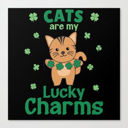 Cats Are My Lucky Charms St Patrick's Day Canvas Print