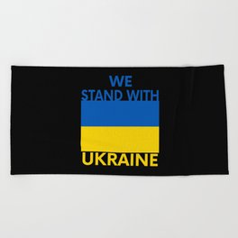 We Stand With Ukraine Beach Towel
