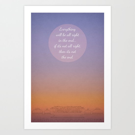 Everything will be all right in the end... Art Print