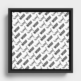 Dog Woof Quotes Black White Framed Canvas