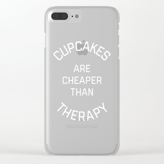 Cupcakes Cheaper Therapy Funny Quote Clear iPhone Case