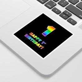 [ Thumbnail: HAPPY 1ST BIRTHDAY - Multicolored Rainbow Spectrum Gradient Sticker ]