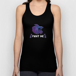 Betta Fish Fight Me Unisex Tank Top
