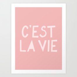 C'est La Vie French Pink Hand Lettering Art Print