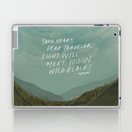 "Take Heart, Dear Traveller, Light Will Meet You In Wild Places." | Landscape Design Laptop Skin