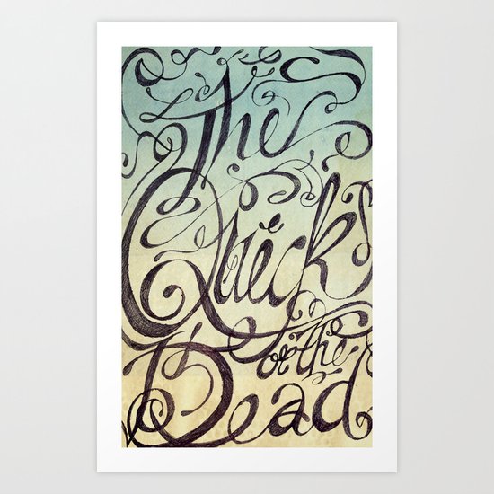 The Quick or the Dead Art Print