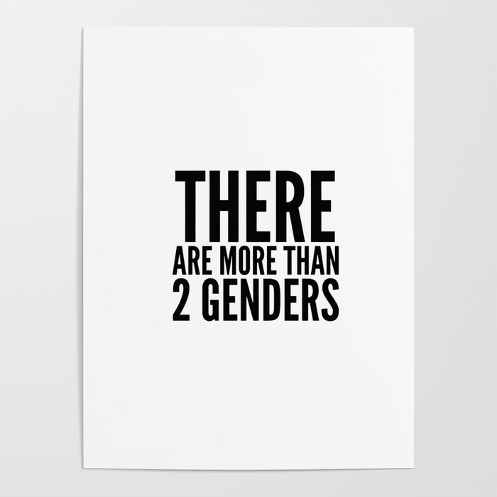 there are more than 2 genders Poster