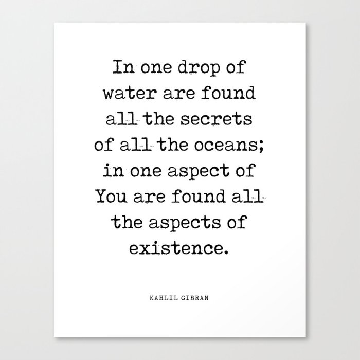 One drop of water - Kahlil Gibran Quote - Literature - Typewriter Print 1 Canvas Print