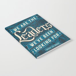 We Are the Leaders Notebook