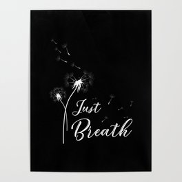 Just Breath Poster