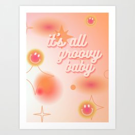 It’s all groovy baby Art Print | Aura, Pink, Graphicdesign, Pastel, Y2K, Digital, Yellow, Vibes, Affirmations, Smiley 