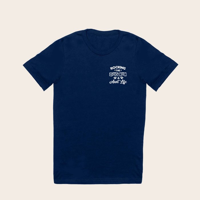 Dog mom deals aunt life shirt
