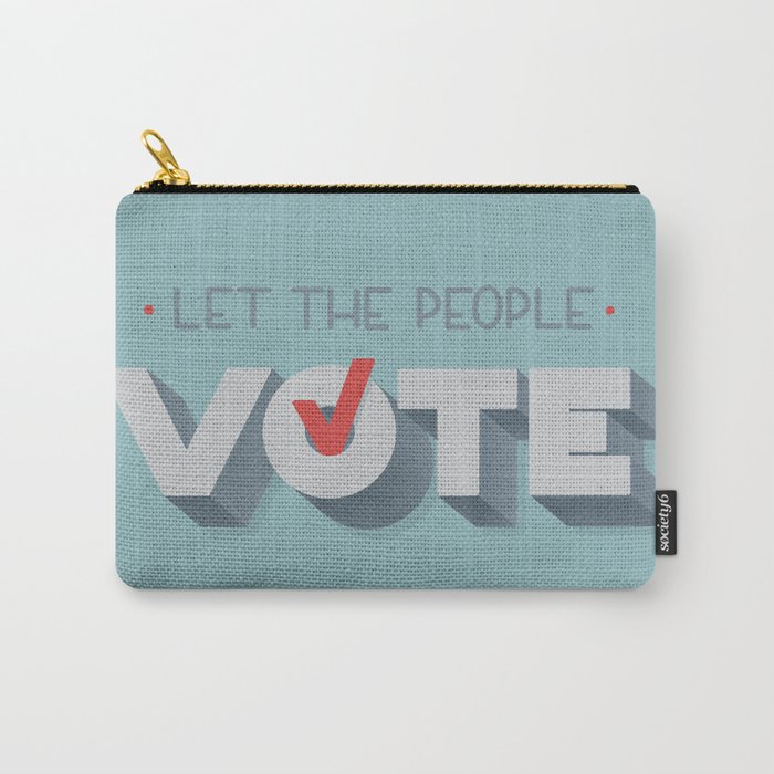 Let the People Vote Carry-All Pouch