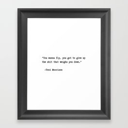 Toni Morrison Quote Framed Art Print