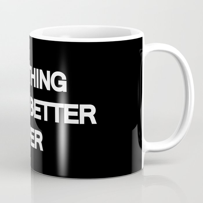 Everything looks better on paper Coffee Mug