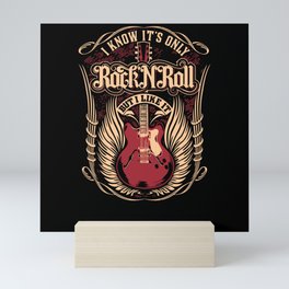I know it's only Rock n Roll Mini Art Print
