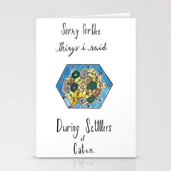 Sorry for the Things I Said During Settlers of Catan Stationery Cards