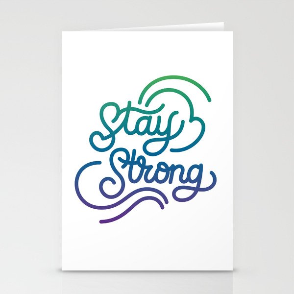 Stay Strong motivational quote lettering in original calligraphic style Stationery Cards