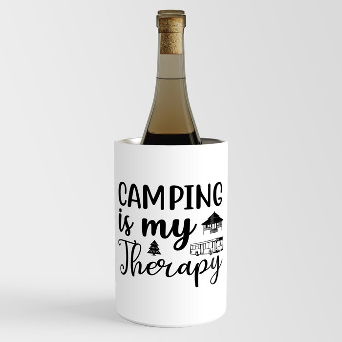 Camping is my Therapy Wine Chiller