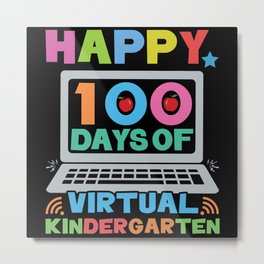 Days Of School Happy 100th Day 100 Virtual Online Metal Print