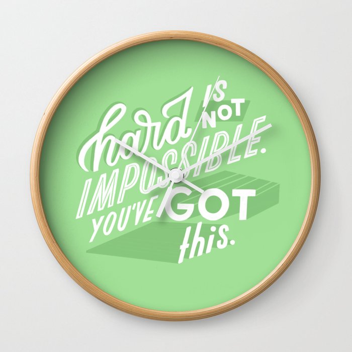 hard is not impossible Wall Clock