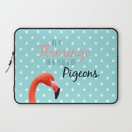 Be a Flamingo in a Flock of Pigeons Laptop Sleeve | Aqua, Pattern, Birds, Pigeon, Graphicdesign, Pink, Bird, White, Polka, Typography 