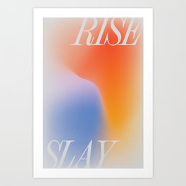 RISE // SLAY Art Print