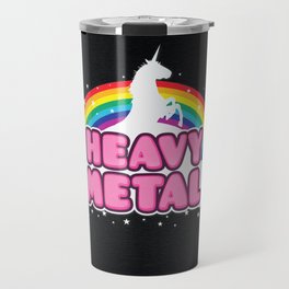 HEAVY METAL! (Funny Unicorn / Rainbow Mosh Parody Design) Travel Mug