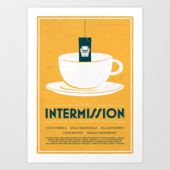Intermission Movie Poster Art Print